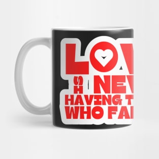 Love is Never Having To Say Who Farted Mug